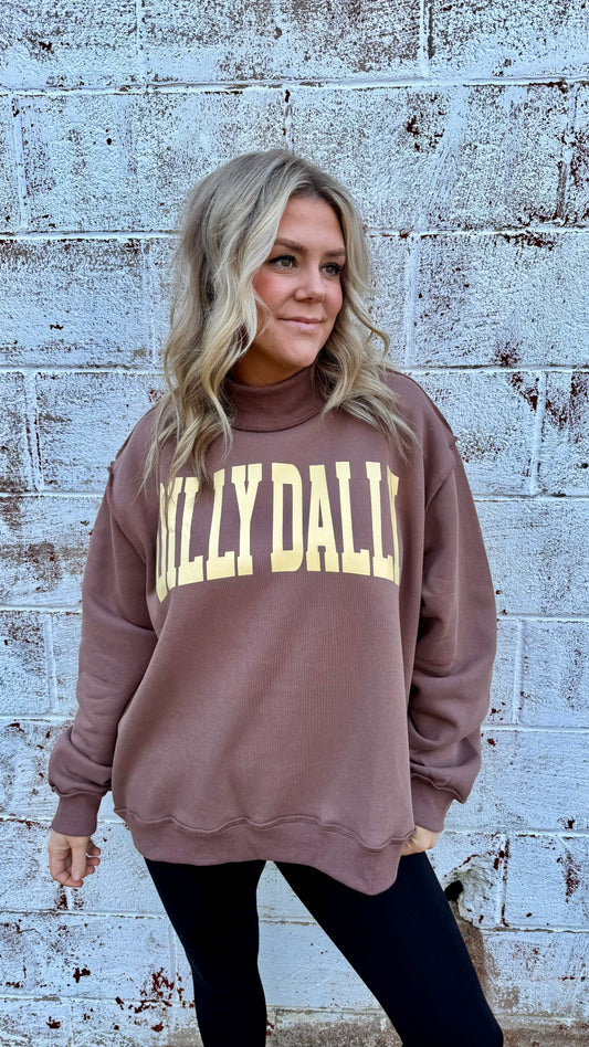 Dilly Dally Sweatshirt - Brown